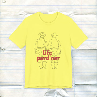 Life Pard'ner Unisex Tee