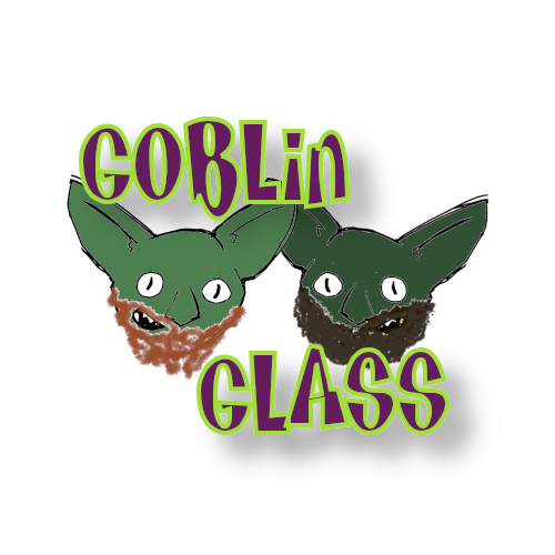 Goblin Glass